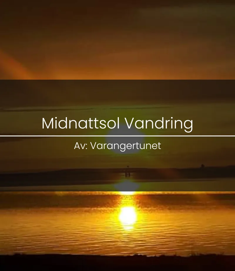 Hiking under the midnight sun in Varanger