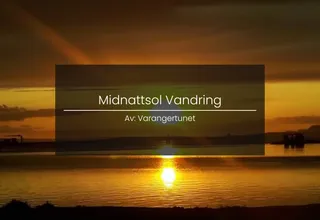 Hiking under the midnight sun in Varanger